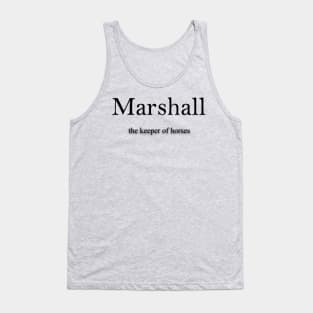 Marshall Name meaning Tank Top